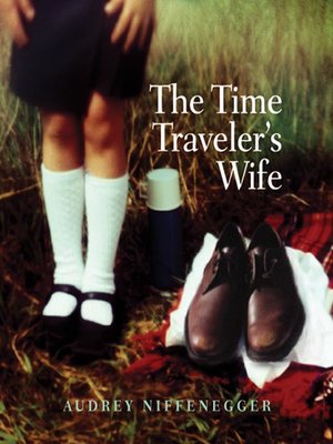 cover image of The Time Traveler's Wife